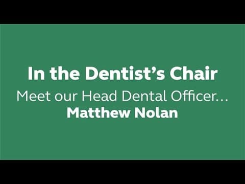 Meet Dr Matthew Nolan, Head Dental Officer